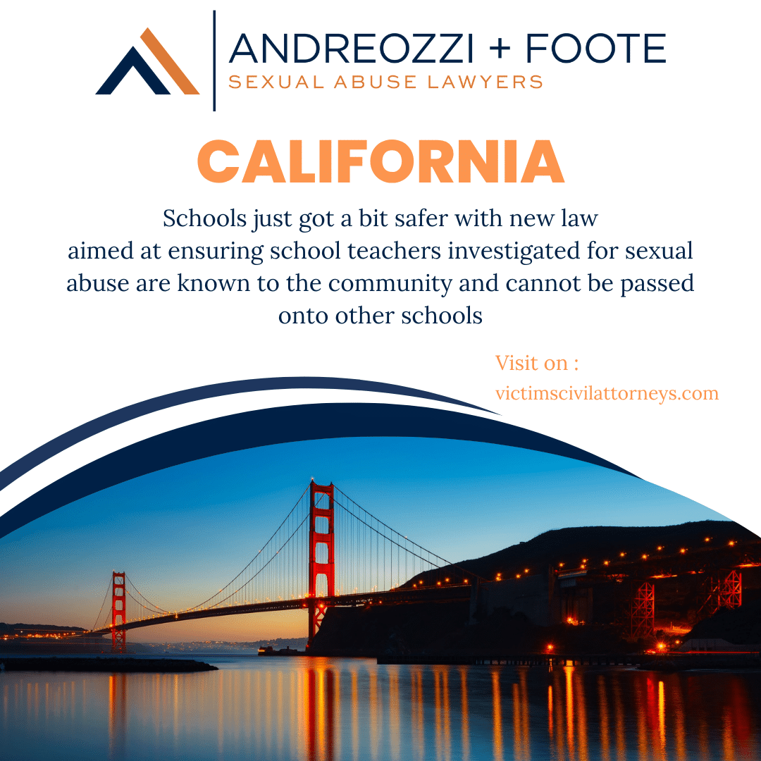 Andreozzi + Foote Sexual Abuse Lawyers graphic about new California law improving school safety, with Golden Gate Bridge background.